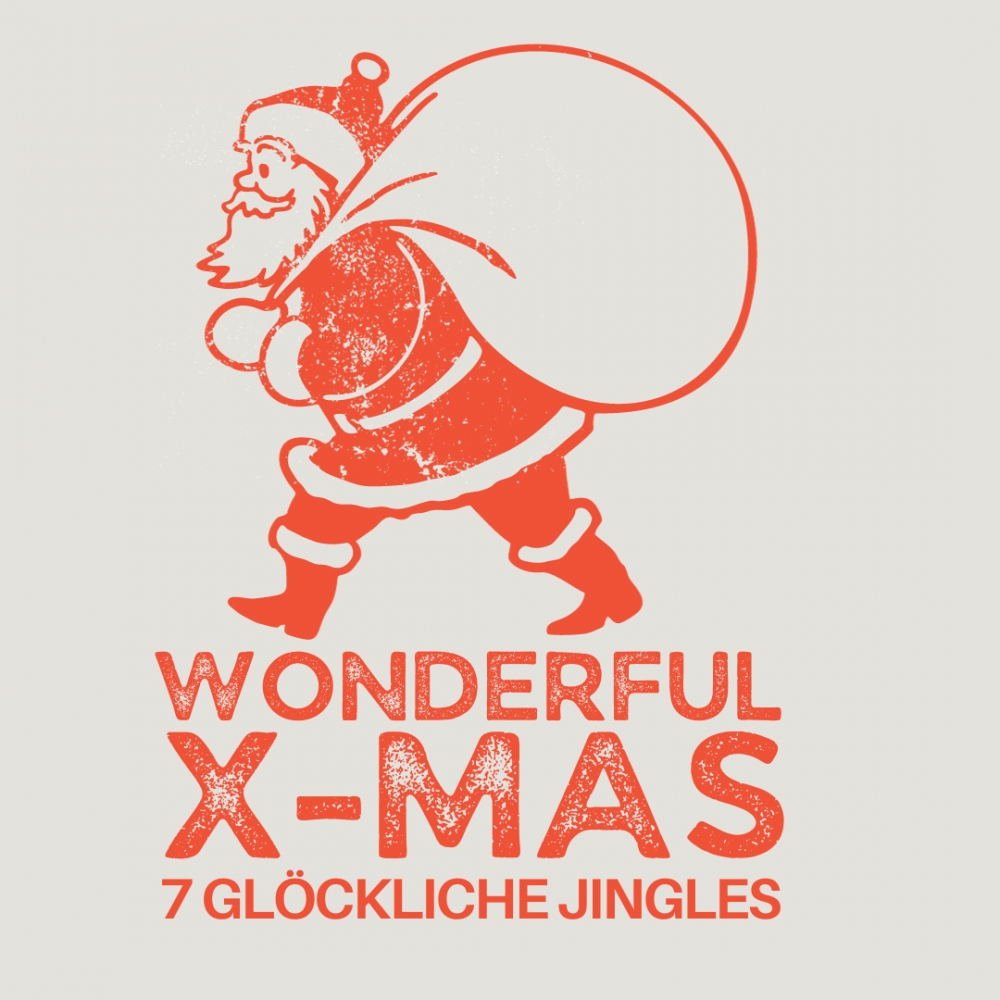 Wonderful X-MAS - 7 GLÖCKLICHE Jingles